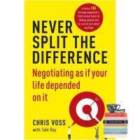 Those who dont believe in magic will never find it. ! หนังสือภาษาอังกฤษ Never Split the Difference: Negotiating as if Your Life Depended on It by Chris Voss พร้อมส่ง