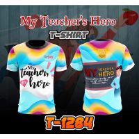 My Teacher Is My Hero Fully Sublimated Tshirts Full Sublimation 3d Print Summer Breathable Short Sleeve Tee（2）comfortable