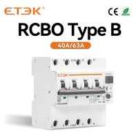 【LZ】❍┋☸  ETEK-tipo B RCBO disjuntor automático residual sobre a proteção atual do vazamento 30mA EKL5 10KA 3P   N 4P 40A 63A