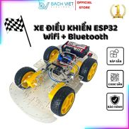 Xe điều khiển ESP32 sử dụng Bluetooth RC và Wifi điều khiển dễ dàng qua