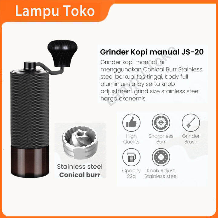 HAND COFFEE GRINDER KOPI MANUAL STAINLESS STEEL CONICAL BURR JS20