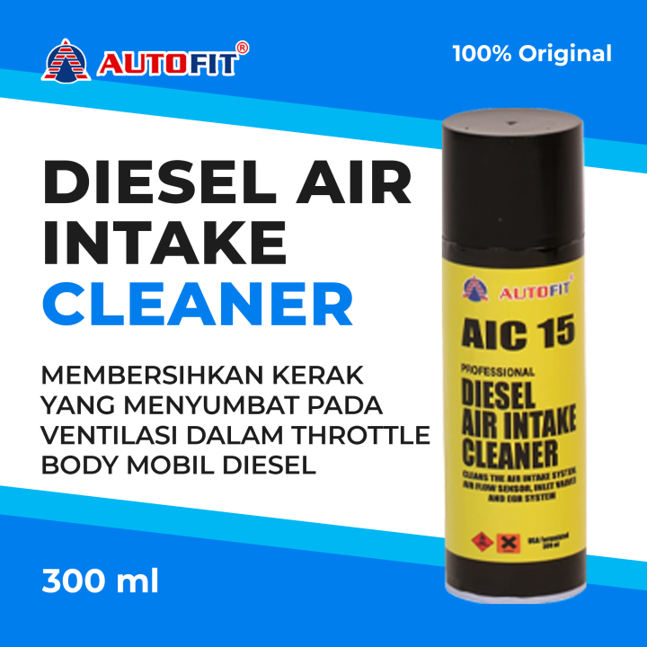 Autofit Diesel Air Intake Cleaner 300ml Pembersih Throttle Body Sensor