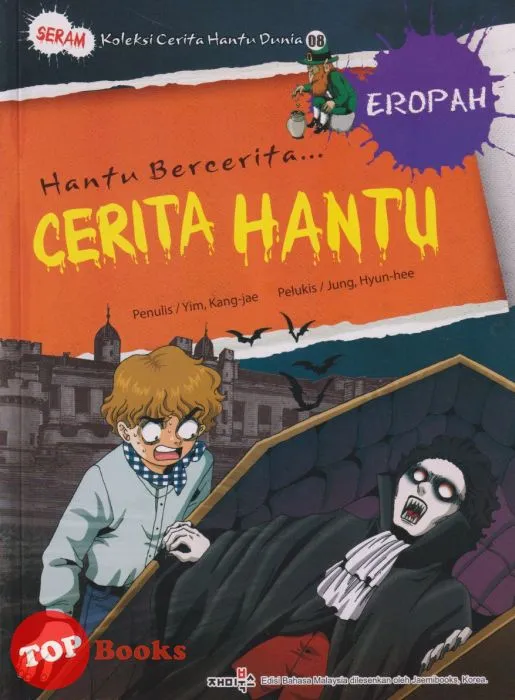 Topbooks Exact Comic Seram Koleksi Cerita Hantu Dunia 08 Hantu