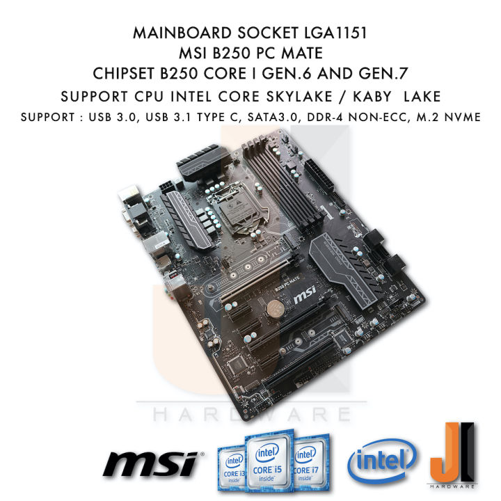 mainboard-msi-b250-pc-mate-lga1151-support-core-i-gen-6-and-gen-7-มือสอง