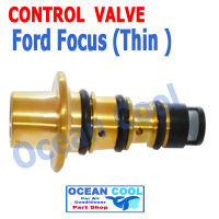 วาล์วคอนโทรล ฟอร์ด โฟกัส แบบชนิดบ่าบาง Compressor Control Valve Ford Focus คอนโทรลวาล์ว คอมแอร์ EV0016