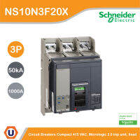 Schneider Electric NS10N3F20X Circuit breaker,ComPact NS1000N,50kA/415VAC, Micrologic 2.0 trip unit,1000A,fixed, 3 poles สั่งซื้อที่ร้าน Ucanbuys