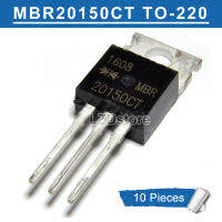 10Pcs MBR20150CT TO-220 MBR20150 20150 20150CT TO220 MBR2015OCT 20A/150V ทรานซิสเตอร์ใหม่เดิม