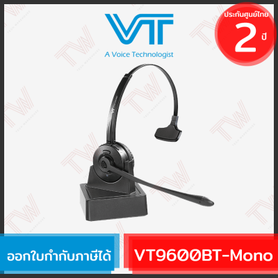 VT9600BT-Mono Headset Bluetooth หูฟังแบบข้างเดียว ของแท้ ประกันสินค้า 2 ปี