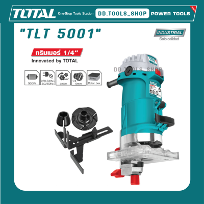 TOTAL TLT5001 เครื่องเซาะร่องไม้ เครื่องแกะสลักไม้ ทริมเมอร์ไฟฟ้า 500 วัตต์ ขนาด 1/4นิ้ว ( 6มม. ) รุ่น TLT 5001 งานหนัก เกรดอุตสาหกรรม เซาะร่องไม้ 2 หุล