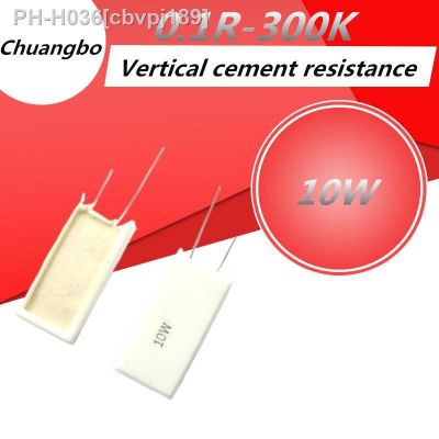 5/PCS 10W Vertical cement resistance 0.1 300K ohm 5 0.1R 0.22R 0.33R 0.47R 0.5R 1R 10RJ 100R 150R 1K 2K-100K Ceramic resistor