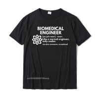 ผ้าฝ้ายแท้ระบายอากาศได้เสื้อยืดผ้าฝ้าย พิมพ์ลาย Biomedical Engineer Definition ทรงสลิมฟิต สําหรับผู้ชายS-5XL  BUJK