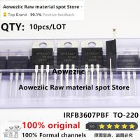 Aoweziic 2022+ 10pcs 100% ใหม่นําเข้าต้นฉบับ IRFB3607PBF IRFB3607 TO-220 N-channel MOSFET 75V 80A