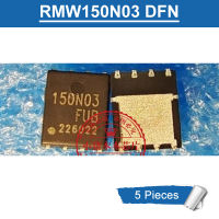 5ชิ้น150N03 FUB DFN 150N03FUB RMW150N03 DFN5x6 SMD N-Channel 30V MOSFET ของแท้ใหม่