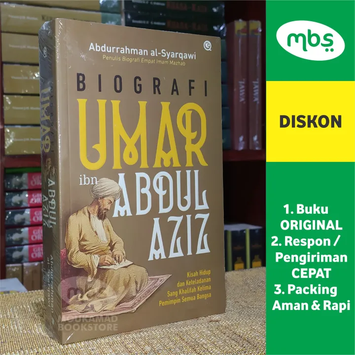 BUKU BIOGRAFI UMAR IBN ABDUL AZIZ - Kisah Hidup Dan Keteladanan Sang ...