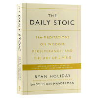 The Daily Stoic 366 Meditations on Intelligence, Perseverance and Art of Life