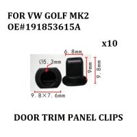 แผงที่หนีบตัดประตู X10 Oe191853615a สำหรับ Mk2กอล์ฟ Vw คลิปกระจกภายในขอบ Grommets คลิปปีกกระจกสามเหลี่ยมใหม่