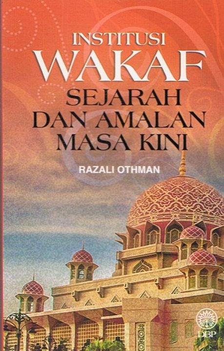 Institusi Wakaf Sejarah Dan Amalan Masa Kini 4352