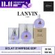 น้ำหอมผู้หญิง Lanvin Eclat DArpege Eau de Parfum ของแท้ 100%
