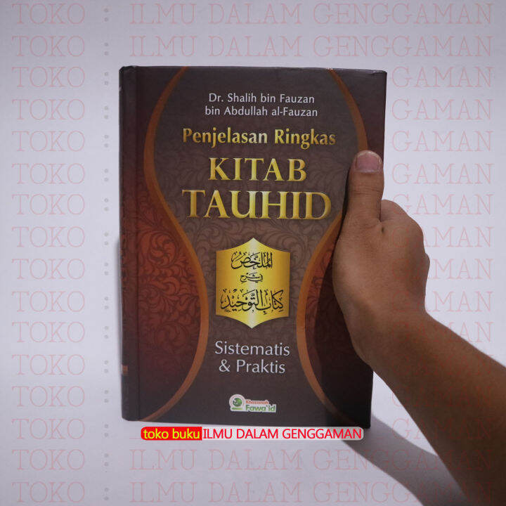 Penjelasan Ringkas Kitab Tauhid - Pustaka Khazanah Fawaid | Lazada ...