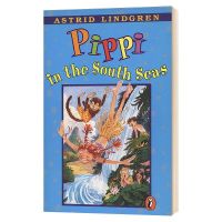 Pippiในจีนตอนใต้SeaภาษาอังกฤษOriginal Pippiในทะเลใต้International An TushengรางวัลของLin Gelunเด็กประถมภาษาอังกฤษExtracurricularอ่านหนังสือต้นฉบับภาษาอังกฤษรุ่น