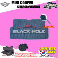 Mini Cooper S R57 Convertible ปี 2009 - 2014 พรมรถยนต์R57 พรมเข้ารูปสองชั้นแบบรูรังผึ้ง Blackhole Double Mat (ชุดที่เก็บสัมภาระท้ายรถ)