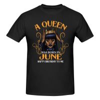 A Queen Was Born In June Casual Oversize Comfortable T-Shirt