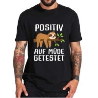 Funny Sloth Testing Positive Tired Sarcasm Tshirt Animal Graphic Tee Shirt Short Sleeved Cotton