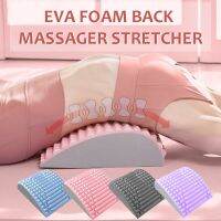 ?【New Arrival】เครื่องนวดหลังทำจากโฟม EVA หมอนรองกระดูกสันหลังเพื่อบรรเทาอาการปวดท่าหมอนรองเอวฟิตเนสที่ถูกต้อง