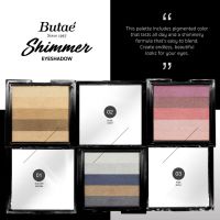 Butae Shimmer Eyeshadow บูเต้ ชิมเมอร์ อายแชโดว์ คุณสมบัติ เนื้อฝุ่นผสมชิมเมอร์ประกายวิ้ง 5 เฉดสีในตลับเดียว