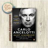 ความเป็นผู้นําที่เงียบสงบ: Winning Hearts, Minds and Matches - Carlo Ancelotti (ภาษาอังกฤษ) - Good.Bookstore