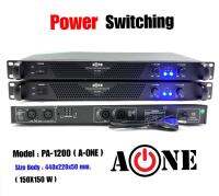 A-ONE  เพาเวอร์แอมป์ 300วัตต์รุ่น PA-1200 Max Powet:150W*2 ที่ 8 โอมป์ 2CH รุ่นPA-1200 (ราคาต่อ 1 เครื่อง )