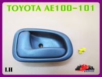 TOYOTA AE100 AE101 DOOR OPENER DOOR HANDLE INSIDE LEFT (LH) "GREY" // มือจับใน ด้านซ้าย ขาสั้น สีเทา สินค้าคุณภาพดี