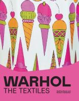 หนังสืออังกฤษใหม่ Warhol : The Textiles [Hardcover]