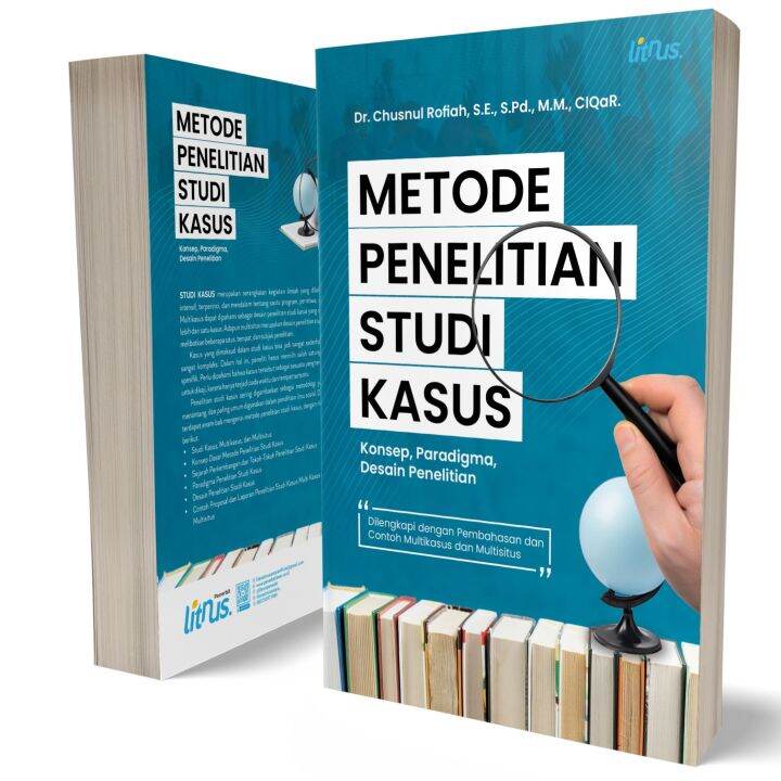 Metode Penelitian Studi Kasus Konsep, Paradigma, Desain Penelitian ...