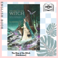 [Querida] หนังสือภาษาอังกฤษ The Way of the Witch : A Path to Spirituality and Self-empowerment [Hardcover] by Sally Morningstar