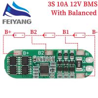 3S 10A 12V ลิเธียมแบตเตอรี่ชาร์จคณะกรรมการป้องกันสําหรับ 3pcs 18650 Li-ion แบตเตอรี่ชาร์จ BMS 11.1V 12.6V พร้อมสมดุล