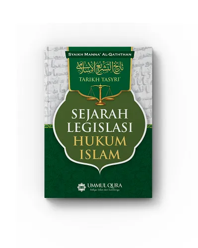 Sejarah Legislasi Hukum Islam UMMUL QURA | Lazada Indonesia