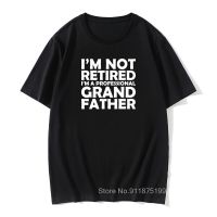 IM Not Retired IM A Professional Grandpa Cotton T-Shirt T Shirt FatherS Day Present Funny Humorous Gift For Grandfather