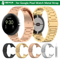 สายนาฬิกาโลหะสำหรับ Google Pixel Watch สายรัดข้อมือสแตนเลสสตีลสายสำรอง