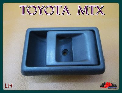 TOYOTA MTX  DOOR HANDLE SOCKET (LH) SET "BLACK" (1 PC.) // เบ้ารองมือเปิดใน สีดำ ข้างซ้าย (1 อัน) สินค้าคุณภาพดี