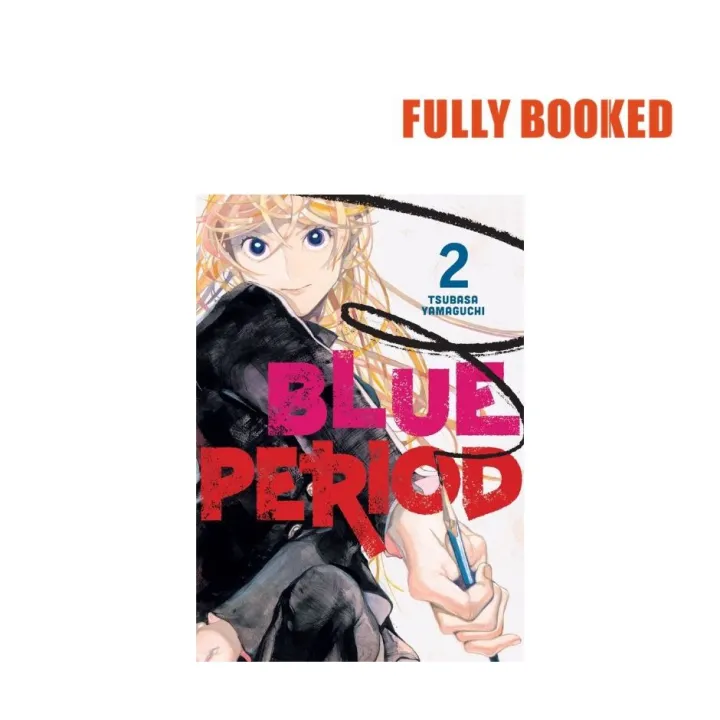 Blue Period, Vol. 2 (Paperback) by Tsubasa Yamaguchi | Lazada PH