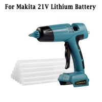 【LZ】✳♂┇  Pistola de cola Hot melt para makita pistola elétrica com bocal anti-queimadura 100w bateria de lítio 21v para soldar ar 11mm vara diy