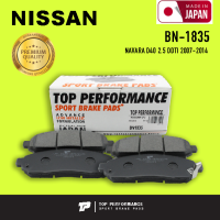 ผ้าเบรค หน้า NISSAN FRONTIER NAVARA D40 2.5 DDTI 07-14 - TOP PERFORMANCE JAPAN - BN 1835 / BN1835 - ผ้าเบรก ฟรอนเทียร์ นาวาร่า / 4 ชิ้น