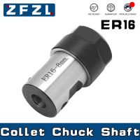 1PC ER16 Collet Chuck Shaft ER16A 5MM 6MM 8MM 10MM 12MM 14MM เครื่องมือกลึงแกนขยายแกนสําหรับเครื่องแกะสลัก CNC Milling