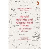 just things that matter most. หนังสือภาษาอังกฤษ SPECIAL RELATIVITY CLASSICAL FIELD THEORY มือหนึ่ง