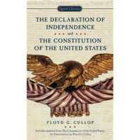 The Declaration of Independence and Constitution of the United States of America一