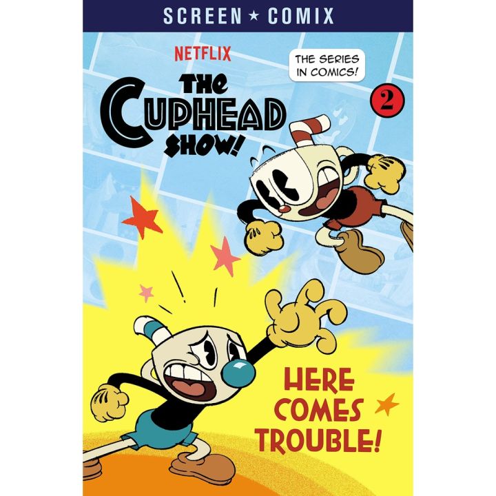 How may I help you? Here Comes Trouble! (The Cuphead Show!) Paperback Screen Comix English By (author) Random House