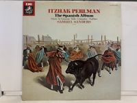 1LP Vinyl Records แผ่นเสียงไวนิล ITZHAK PERLMAN-THE SPANISH ALBUM (H9C16)