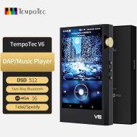 TempoTec V6 DAP Android HIFI Music Player MP3 Portable Dual AK4493SEQ DAC DSD512 WIFI Two-Way Bluetooth MQA TIDAL Spotify