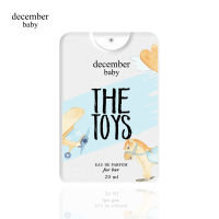 น้ำหอมกลิ่นแป้งเด็ก  น้ำหอมผู้หญิง น้ำหอมDecember baby - THE TOYS  หอมกลิ่นแป้ง นุ่ม ละมุน สบายจมูก หอมนาน 12 ชั่วโมง ขนาด 20 มล. พกพาง